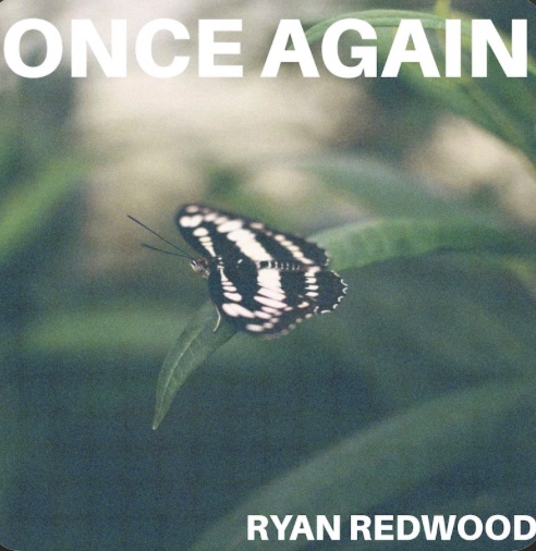 Ryan Redwood: Once Again