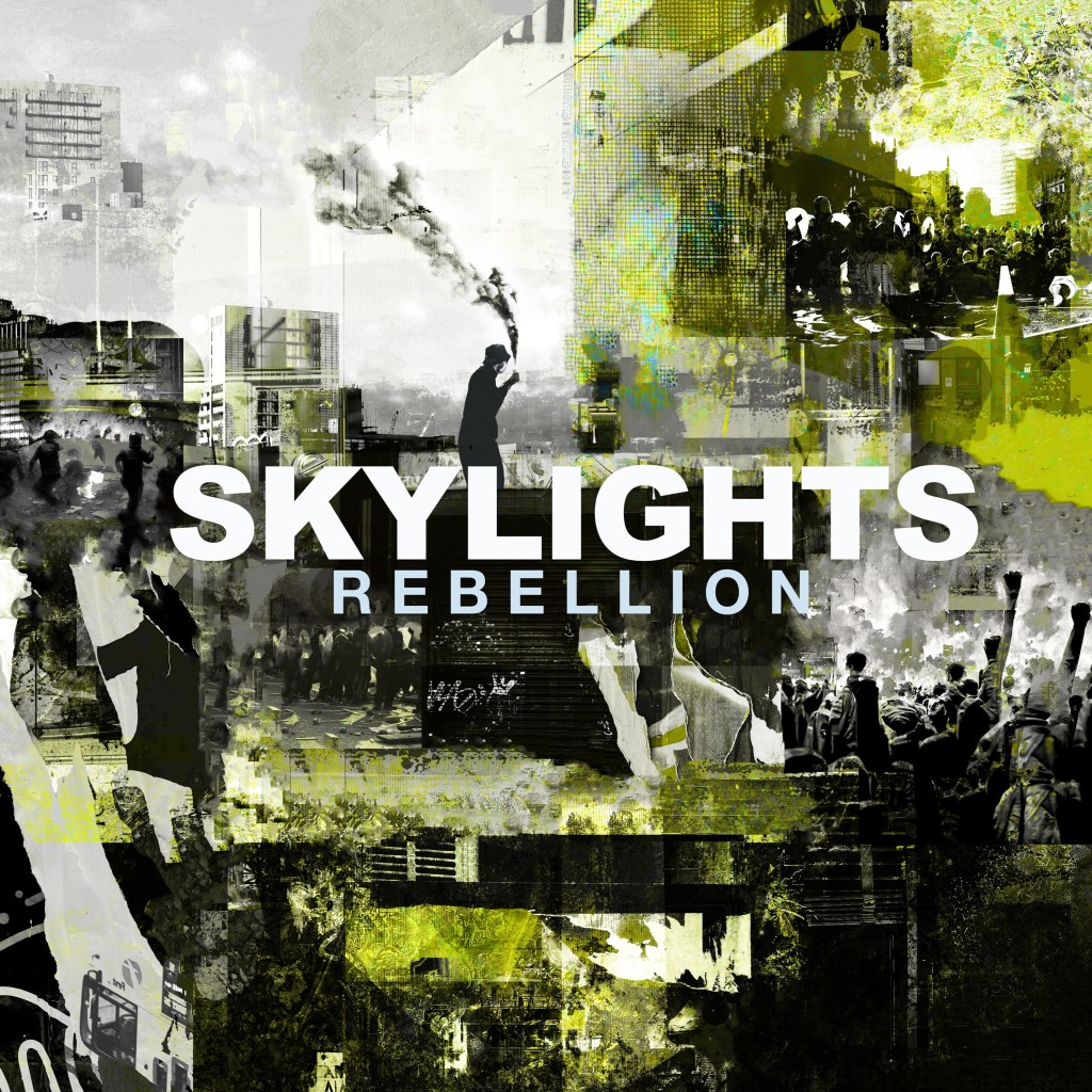 Skylights: Rebellion