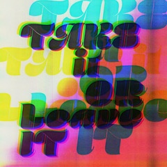 Shambolics Take It Or Leave&nbsp;It