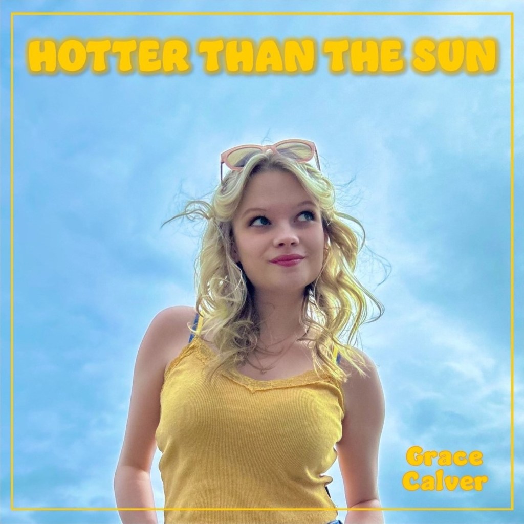 Hotter Than The Sun Grace&nbsp;Calver