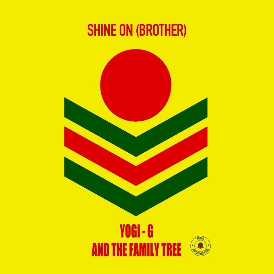 Shine On (Brother) Yogi G and The Family Tree