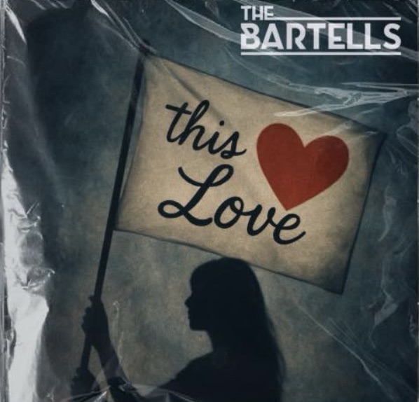 This Love The&nbsp;Bartells
