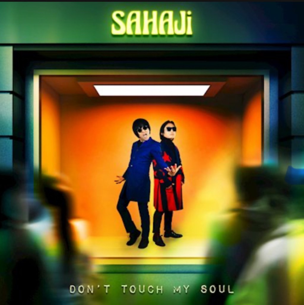Don’t Touch My Soul –&nbsp;SAHAJi