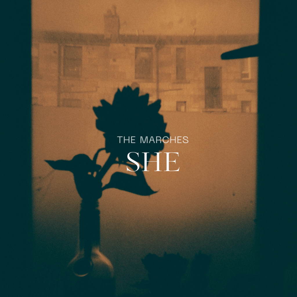 The Marches – She Review: A Cinematic Indie Anthem That Signals a Breakout&nbsp;Moment